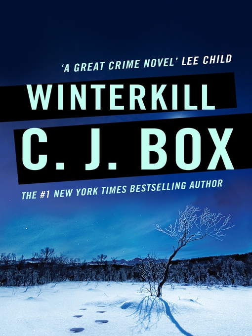 Title details for Winterkill by C. J. Box - Wait list